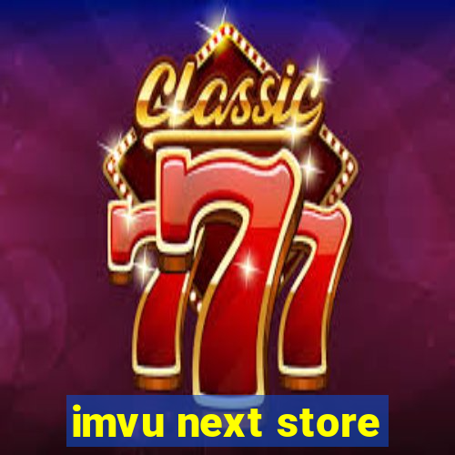 imvu next store